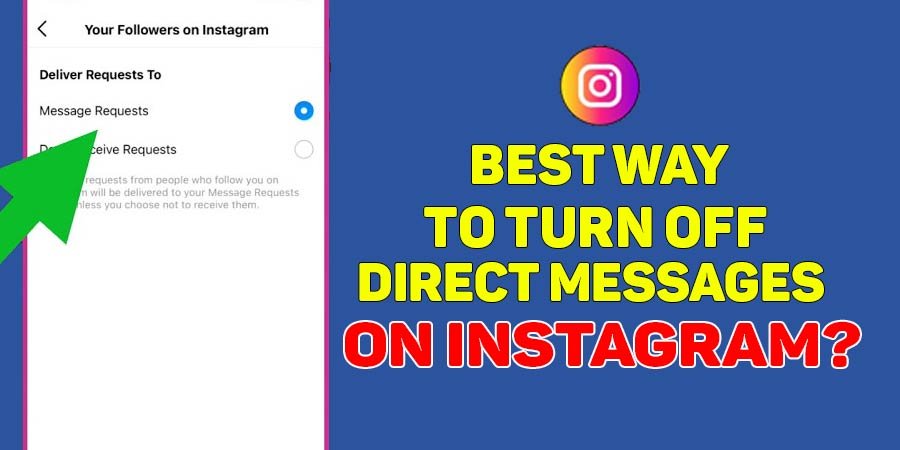 How to Turn off Direct Messages on Instagram