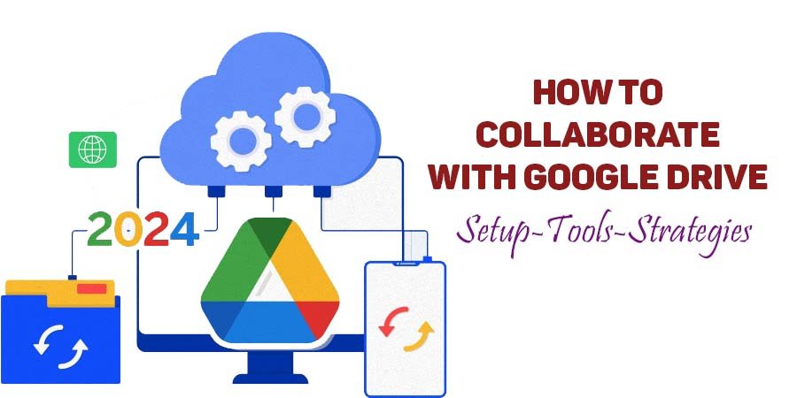 How to use Google Drive for collaboration