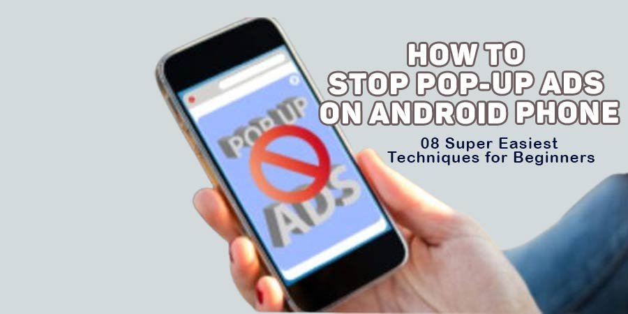 How-to-Stop-Pop-Up-Ads-on-Android-Phone