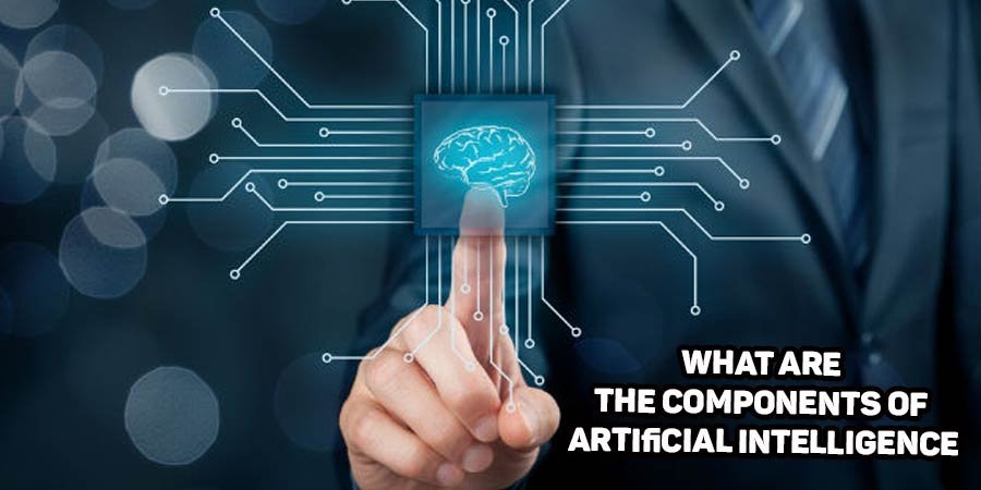 What Are the Components of Artificial Intelligence